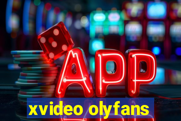 xvideo olyfans